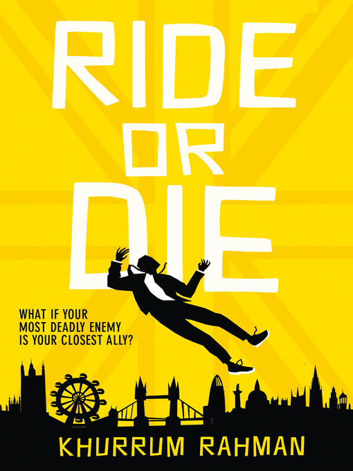 Title details for Ride or Die by Khurrum Rahman - Available